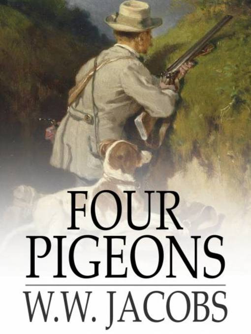 Titeldetails für Four Pigeons nach W. W. Jacobs - Verfügbar